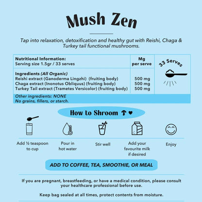 Mush Zen – Organic Reishi, Chaga & Turkey Tail Superblend