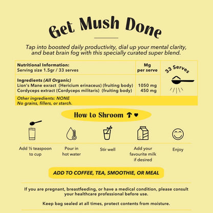 Get Mush Done – Organic Lion’s Mane & Cordyceps Superblend